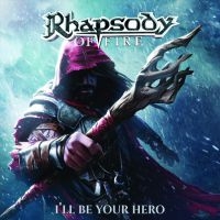 Rhapsody Of Fire - Ill Be Your Hero Ep i gruppen CD / Metal hos Bengans Skivbutik AB (3998827)