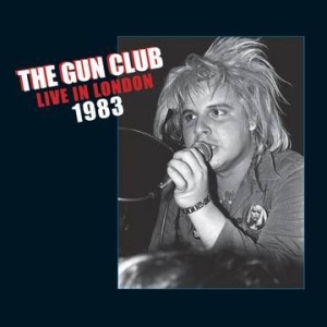 Gun Club - Live In London 1983 (Rsd) i gruppen Pending hos Bengans Skivbutik AB (4000311)