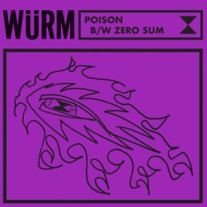 Wurm - Poison / Zero Sum (Rsd) i gruppen Pending hos Bengans Skivbutik AB (4000334)