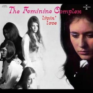 Feminine Complex The - Livin' Love (Pink Vinyl) i gruppen VINYL hos Bengans Skivbutik AB (4000339)