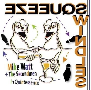 Mike Watt + The Secondmen - In Quintessence i gruppen VINYL / Pop-Rock hos Bengans Skivbutik AB (4000351)