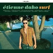 Étienne Daho - Surf i gruppen VI TIPSER / Record Store Day / RSD2013-2020 hos Bengans Skivbutik AB (4000409)