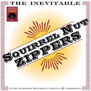 Squirrel Nut Zippers - Inevitable (Rsd) i gruppen Pending hos Bengans Skivbutik AB (4000450)