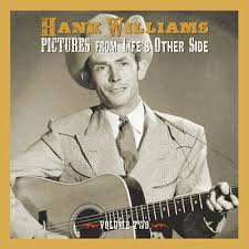 Hank Williams - Pictures From Life's Other Side, Vo i gruppen CD / Country,Pop-Rock hos Bengans Skivbutik AB (4000562)