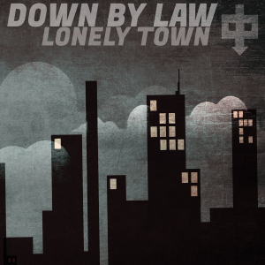 Down By Law - Lonely Town i gruppen VI TIPSER / Julegavetips CD hos Bengans Skivbutik AB (4000933)