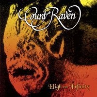 Count Raven - High On Infinity (2 Lp Black) i gruppen VINYL / Metal hos Bengans Skivbutik AB (4001697)