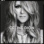 Dion Céline - Loved Me Back To Life i gruppen CD / Pop-Rock,Annet hos Bengans Skivbutik AB (4003497)