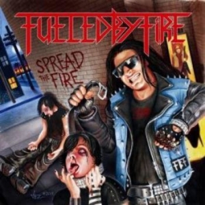 Fueled By Fire - Spread The Fire i gruppen CD / Metal hos Bengans Skivbutik AB (4003695)