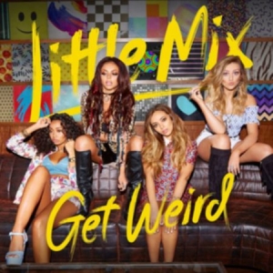 Little Mix - Get Weird i gruppen CD / Pop-Rock,Annet hos Bengans Skivbutik AB (4005487)