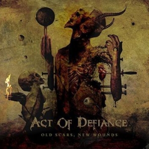 Act Of Defiance - Old Scars, New Wounds i gruppen CD / Metal/ Heavy metal hos Bengans Skivbutik AB (4006704)