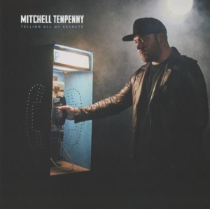 Tenpenny Mitchell - Telling All My Secrets i gruppen MK Test 3 hos Bengans Skivbutik AB (4007042)