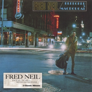 Fred Neil - Tear Down The Walls & Bleecker And Macdougal i gruppen CD / Pop-Rock hos Bengans Skivbutik AB (4008376)