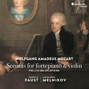 Isabelle Faust - Mozart Sonatas For Fortepiano & Violin Vol.3 i gruppen CD / Klassisk,Annet hos Bengans Skivbutik AB (4008380)