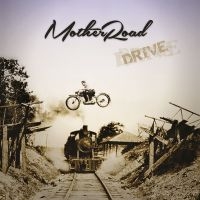 Mother Road - Drive i gruppen CD / Metal hos Bengans Skivbutik AB (4008392)