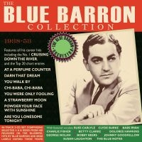 Blue Barron Orchestra - Blue Barron Collection 1938-53 i gruppen CD / Jazz hos Bengans Skivbutik AB (4008469)