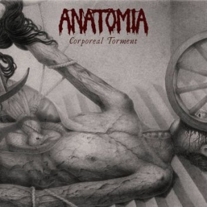 Anatomia - Corporeal Torment i gruppen VINYL / Metal/ Heavy metal hos Bengans Skivbutik AB (4009419)