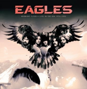 Eagles - Midnight Flyer Live In Usa 1974-83 i gruppen CD / Pop-Rock hos Bengans Skivbutik AB (4011046)