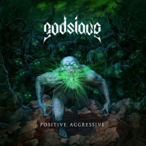 Godslave - Positive Aggressive (Digipack) i gruppen CD / Metal/ Heavy metal hos Bengans Skivbutik AB (4011055)