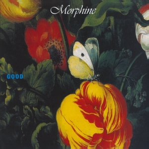 Morphine - Good i gruppen -Startsida MOV hos Bengans Skivbutik AB (4011361)