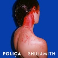 Polica - Shulamith i gruppen VINYL / Pop-Rock hos Bengans Skivbutik AB (4011416)