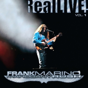 Marino Frank & Mahogany Rush - Reallive! Vol. 1 i gruppen VI TIPSER / Record Store Day / RSD2013-2020 hos Bengans Skivbutik AB (4011797)