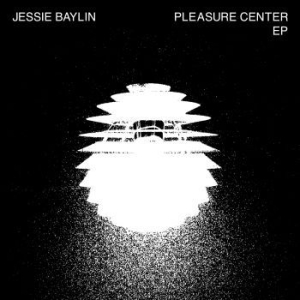 Baylin Jesse - Pleasure Center Ep i gruppen VI TIPSER / Record Store Day / RSD2013-2020 hos Bengans Skivbutik AB (4011849)