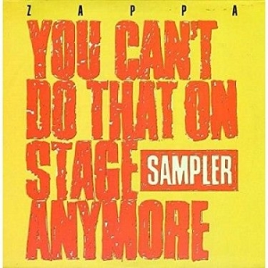 Frank Zappa - You Can'T Do That On Stage Anymore (Sampler) 2LP i gruppen VI TIPSER / Record Store Day / RSD2013-2020 hos Bengans Skivbutik AB (4011862)