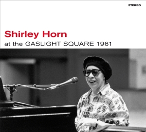 Horn Shirley - At The Gaslight Square 1961 + Loads Of Love i gruppen CD / Jazz hos Bengans Skivbutik AB (4012190)