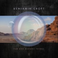 Croft Benjamin - Far And Distant Things i gruppen VINYL / Jazz hos Bengans Skivbutik AB (4012659)