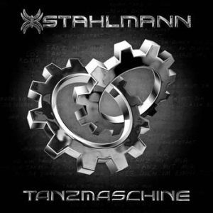 Stahlmann - Tanzmaschine i gruppen CD / Metal/ Heavy metal hos Bengans Skivbutik AB (401297)