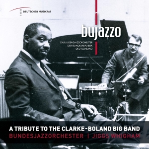 Bujazzo - A Tribute To The Clarke - Boland Big Band i gruppen CD / Jazz hos Bengans Skivbutik AB (4013376)