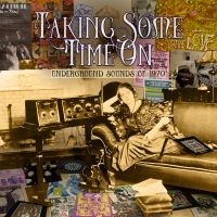 Various Artists - Taking Some Time On - Underground S i gruppen CD / Pop-Rock,Samlinger hos Bengans Skivbutik AB (4014161)