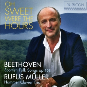 Rufus Muller - Oh Sweet Were The Hours i gruppen CD / Klassisk,Annet hos Bengans Skivbutik AB (4014367)