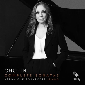 Bonnecaze Veronique - Chopin Complete Sonatas i gruppen CD / Klassisk,Annet hos Bengans Skivbutik AB (4014613)