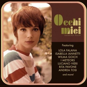 Various Artists - Occhi Miei - 1963-69 Italian Pop i gruppen VINYL / Elektroniskt,World Music hos Bengans Skivbutik AB (4015542)