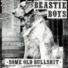 Beastie Boys - Some Old Bullshit (Vinyl) i gruppen -Start Vinyl hos Bengans Skivbutik AB (4016591)