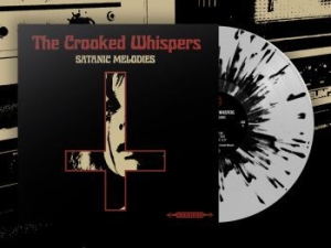 Crooked Whispers The - Satanic Melodies (White/Black Splat i gruppen VINYL / Metal hos Bengans Skivbutik AB (4017785)