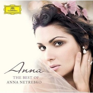 Anna Netrebko - Best Of Anna Netrebko i gruppen CD / Klassisk hos Bengans Skivbutik AB (4017948)