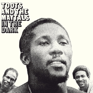 Toots & The Maytals - In The Dark i gruppen -Startsida MOV hos Bengans Skivbutik AB (4017995)