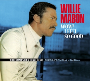 Willie Mabon - Wow! I Feel So Good - The Complete 1952-1962 Ches, Formal & Usa Sides. i gruppen CD / Pop-Rock,RnB-Soul,Annet hos Bengans Skivbutik AB (4018232)