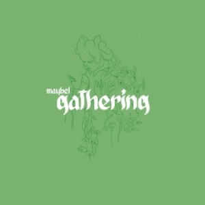 Maybel - Gathering i gruppen VINYL / Rock hos Bengans Skivbutik AB (4018358)