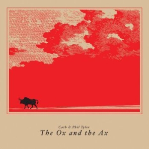 Cath & Phil Tyler - Ox And The Ax i gruppen VINYL / Rock hos Bengans Skivbutik AB (4018497)