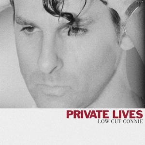 Low Cut Connie - Private Lives i gruppen VI TIPSER / Årsbestelistor 2020 / RollingStone 2020 hos Bengans Skivbutik AB (4018737)