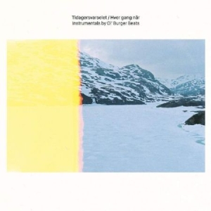 Ol' Burger Beats - Tidagersvarselet / Hver Gang Nar Instrumentals i gruppen VINYL / Vinyl RnB-Hiphop hos Bengans Skivbutik AB (4019069)