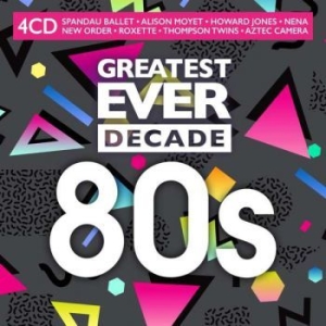 Various Artists - Greatest Ever Decade: 80S i gruppen CD / Pop-Rock,Samlinger hos Bengans Skivbutik AB (4020418)