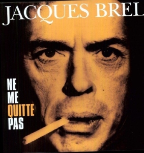 Jacques Brel - Ne Me Quitte Pas i gruppen VINYL / Elektroniskt,Annet hos Bengans Skivbutik AB (4020718)