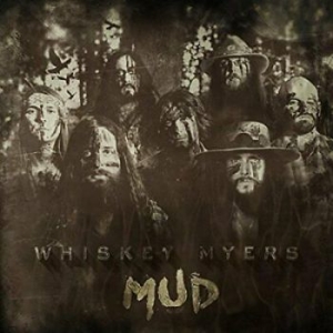 Whiskey Myers - Mud i gruppen VINYL / Pop-Rock hos Bengans Skivbutik AB (4021736)