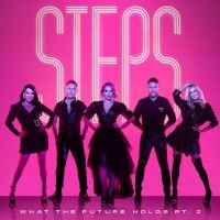 Steps - What The Future Holds Pt. 2 i gruppen CD / Pop-Rock hos Bengans Skivbutik AB (4021772)