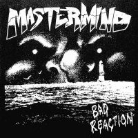 Mastermind - Bad Reaction i gruppen VINYL / Pop-Rock hos Bengans Skivbutik AB (4022211)