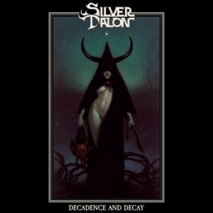 Silver Talon - Decadence And Decay i gruppen CD / Metal/ Heavy metal hos Bengans Skivbutik AB (4022338)